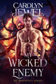 Title: My Wicked Enemy: A Demons & Witches Forbidden Romance, Author: Carolyn Jewel