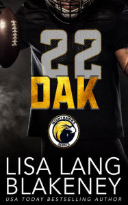 Title: Dak: A Football Romance, Author: Lisa Lang Blakeney