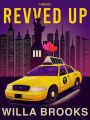 Revved Up (Enemies to Lovers Romance, Novella 1)