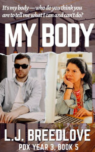 Title: My Body, Author: L. J. Breedlove