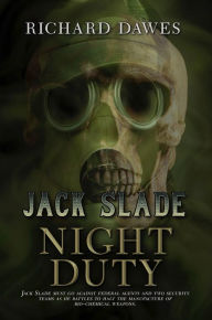 Title: Jack Slade: Night Duty, Author: Richard Dawes