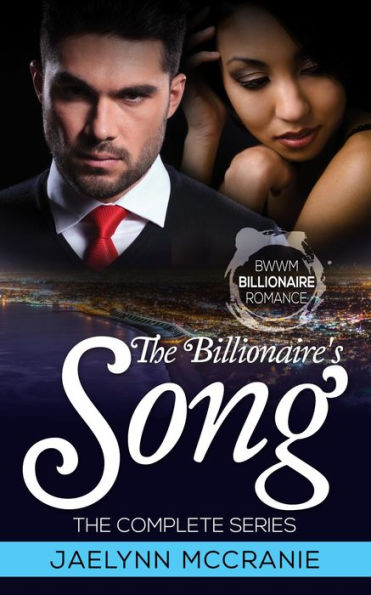 The Billionaire's Song The Complete Series: BWWM Billionaire Bad Boy