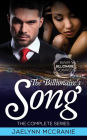 The Billionaire's Song The Complete Series: BWWM Billionaire Bad Boy