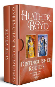 Title: Distinguished Rogues The Vynes: One Enchanted Christmas, Silver Bells, Author: Heather Boyd