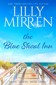 Title: The Blue Shoal Inn, Author: Lilly Mirren