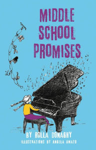 Title: MIDDLE SCHOOL PROMISES, Author: Rolla Donaghy
