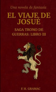 Title: El viaje de Josué, Author: F. H. Gramac