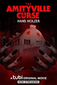 Title: The Amityville Curse, Author: Hans Holzer