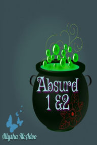 Title: Absurd Witch 1 & 2, Author: Allysha McAdoo