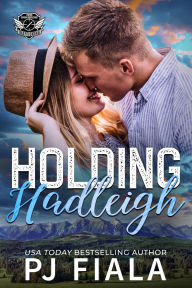 Title: Holding Hadleigh, Author: PJ Fiala