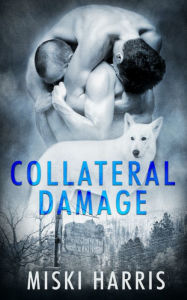 Title: Collateral Damage, Author: Miski Harris