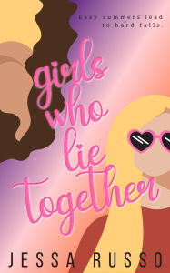 Girls Who Lie Together