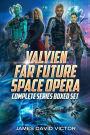 Valyien Far Future Space Opera: Complete Series Boxed Set