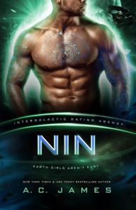 Title: Nin: Intergalactic Dating Agency, Author: A. C. James