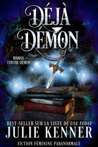 Title: Déjà démon, Author: J. Kenner