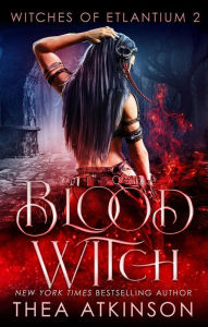 Title: Blood Witch: coming of age fantasy, Author: Thea Atkinson