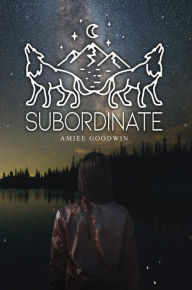 Title: Subordinate, Author: Amiee Goodwin