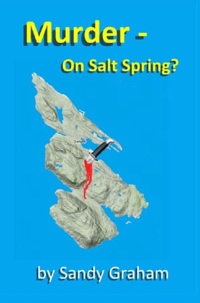 Murder - On Salt Spring?