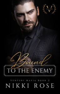 Title: Bound to the Enemy, Author: Nikki Rose