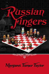 Title: Russian Fingers, Author: Margaret Turner Taylor