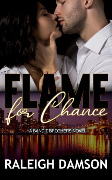 Flame For Chance: A Bodyguard Romantic Suspense