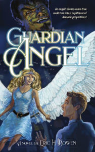 Title: Guardian Angel, Author: Eric Bowen