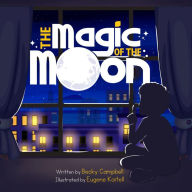 Title: The Magic of the Moon, Author: Becky Campbell