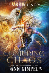Title: Conjuring Chaos, Author: Ann Gimpel