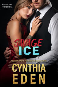 Title: Savage Ice, Author: Cynthia Eden