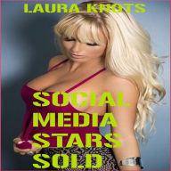 Title: Social Media Stars Sold, Author: Laura Knots