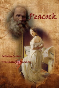 Title: Peacock, Author: Nikolai Leskov