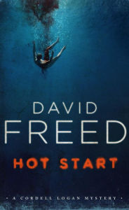 Title: Hot Start: A Cordell Logan Mystery, Author: David Freed