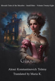 Title: Ghoul, Author: Alexei K. Tolstoy