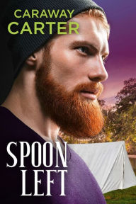 Title: Spoon Left, Author: Caraway Carter