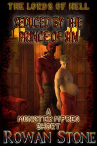 Title: Seduced by the Prince of Sin: A Monster Mpreg Short, Author: Rowan Stone