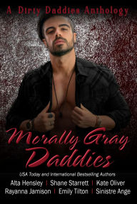 Title: Morally Gray Daddies, Author: Alta Hensley