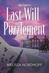 Title: Last Will and Puzzlement, Author: Melissa Nordhoff
