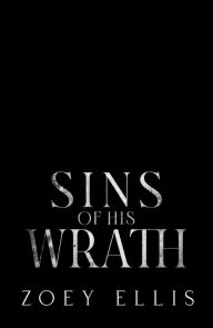 Title: Sins of His Wrath, Author: Zoey Ellis