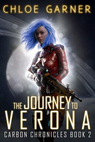 Title: The Journey to Verona, Author: Chloe Garner
