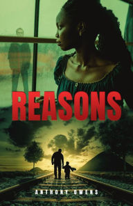Title: Reasons, Author: Anthony Owens