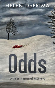 Title: Odds: A Jess Kennard Mystery, Author: Helen DePrima