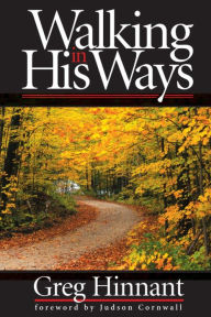 Title: Walking in His Ways, Author: Greg Hinnant