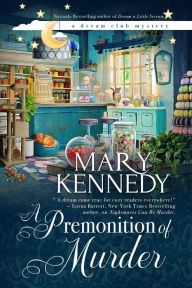Title: A Premonition of Murder, Author: Mary Kennedy