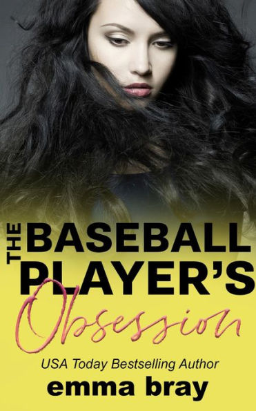 The Baseball Player's Obsession: A Sports Romance