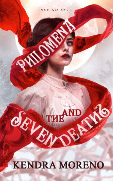 Philomena And The Seven Deaths: A Dark Paranormal Gothic WhyChoose Romance