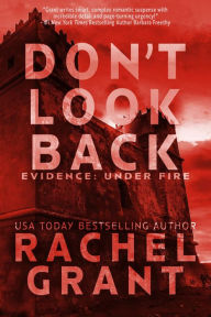 Title: Don't Look Back, Author: Rachel Grant