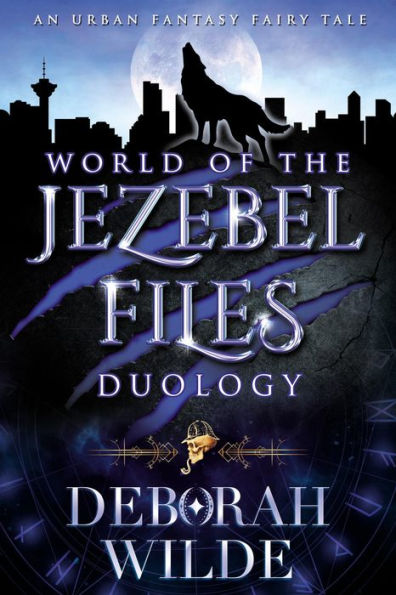 World of the Jezebel Files Duology: An Urban Fantasy Fairy Tale