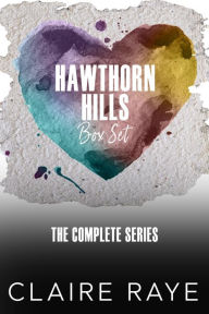 Title: Hawthorn Hills Complete Box Set, Author: Claire Raye