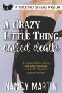 A Crazy Little Thing Called Death