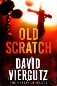 Title: Old Scratch, Author: David Viergutz